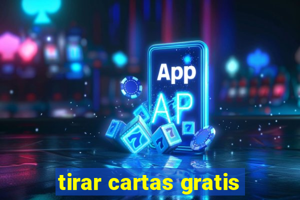 tirar cartas gratis